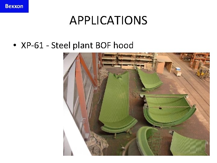 APPLICATIONS • XP-61 - Steel plant BOF hood 