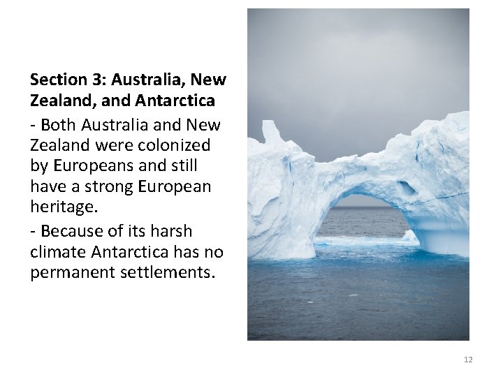 Section 3: Australia, New Zealand, and Antarctica - Both Australia and New Zealand were