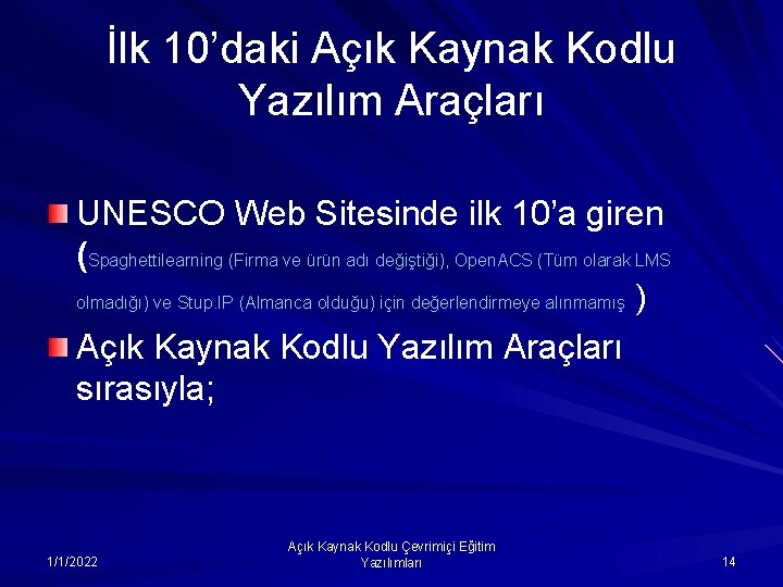 İlk 10’daki Açık Kaynak Kodlu Yazılım Araçları UNESCO Web Sitesinde ilk 10’a giren (Spaghettilearning