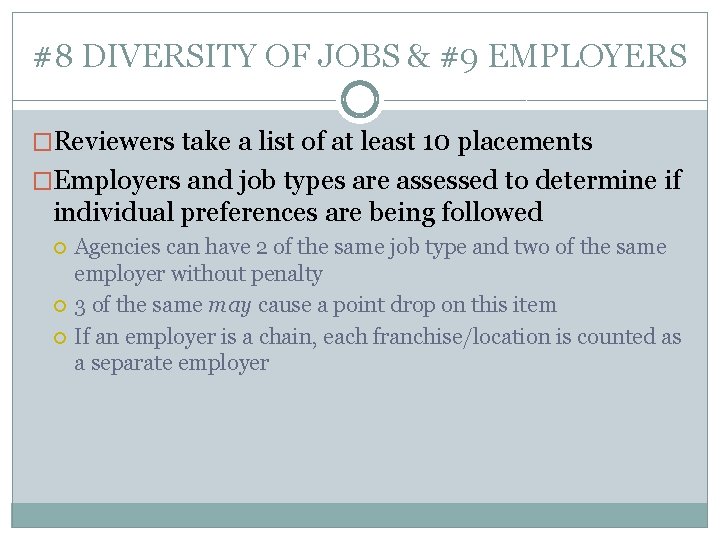 #8 DIVERSITY OF JOBS & #9 EMPLOYERS �Reviewers take a list of at least