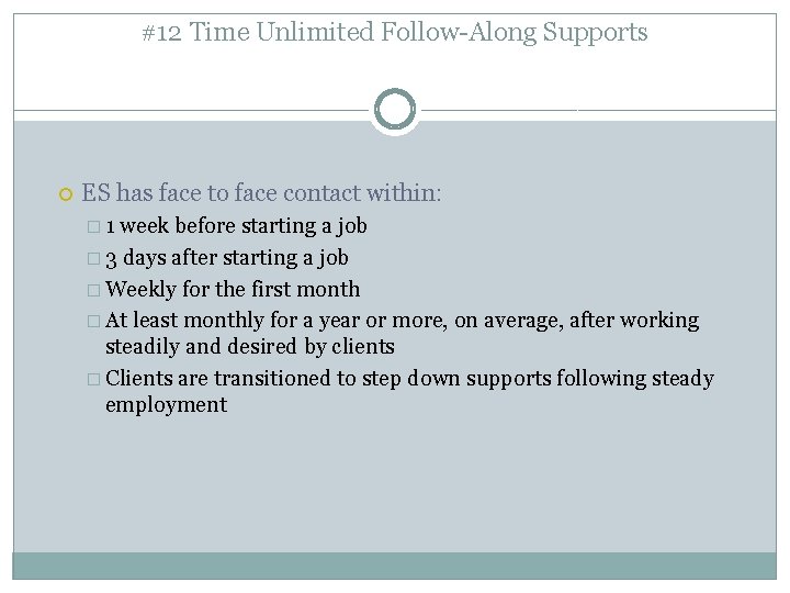 #12 Time Unlimited Follow-Along Supports ES has face to face contact within: � 1