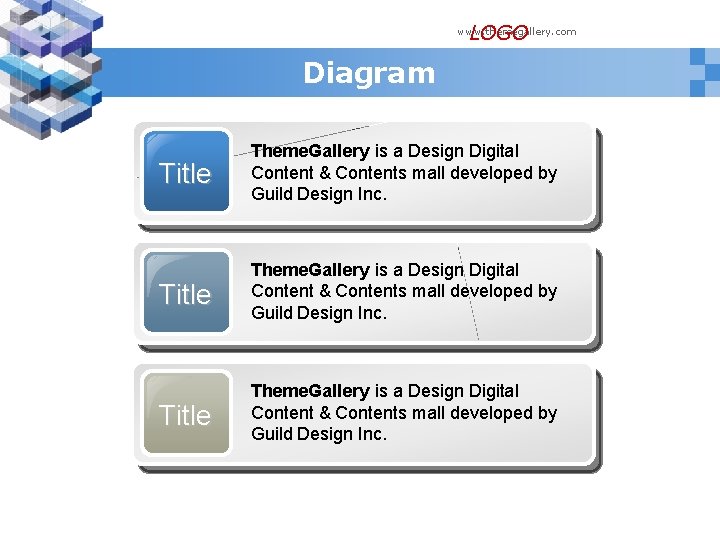 LOGO www. themegallery. com Diagram Title Theme. Gallery is a Design Digital Content &