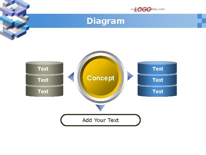 LOGO www. themegallery. com Diagram Text Concept Text Add Your Text 