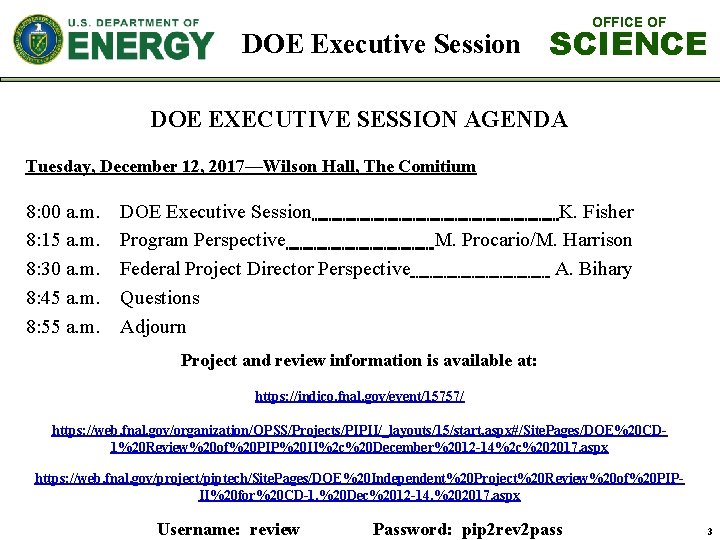 DOE Executive Session OFFICE OF SCIENCE DOE EXECUTIVE SESSION AGENDA Tuesday, December 12, 2017—Wilson