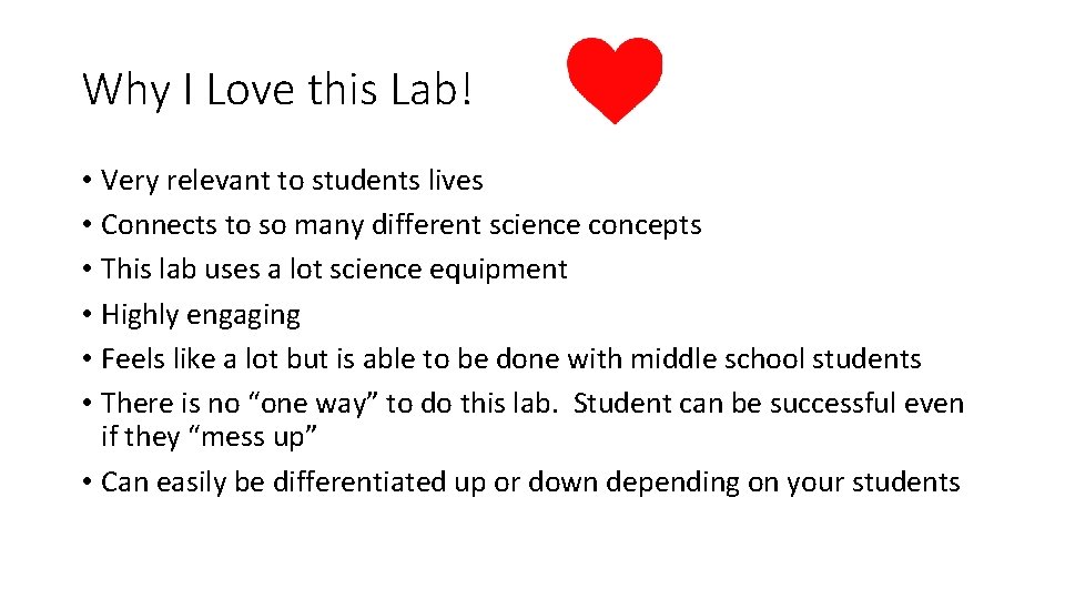 Why I Love this Lab! • Very relevant to students lives • Connects to