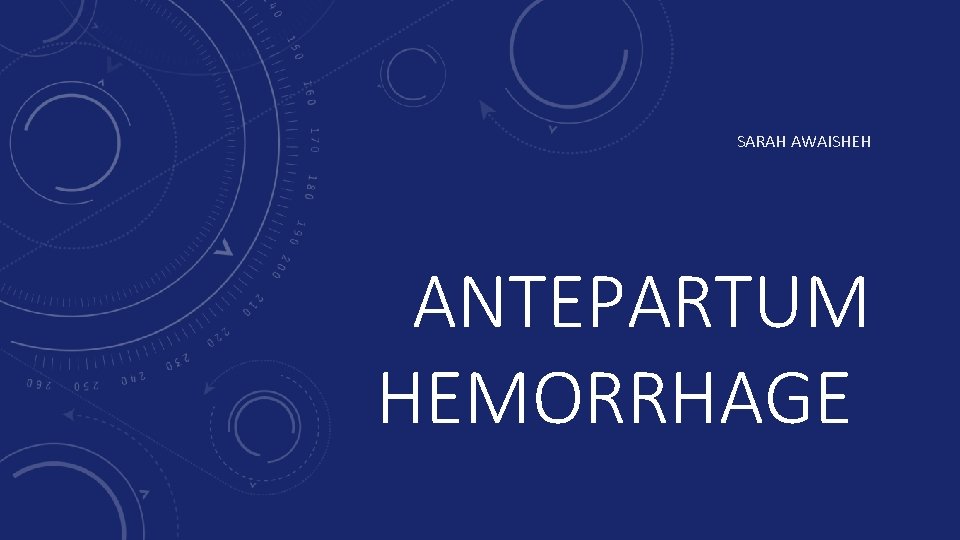 SARAH AWAISHEH ANTEPARTUM HEMORRHAGE 