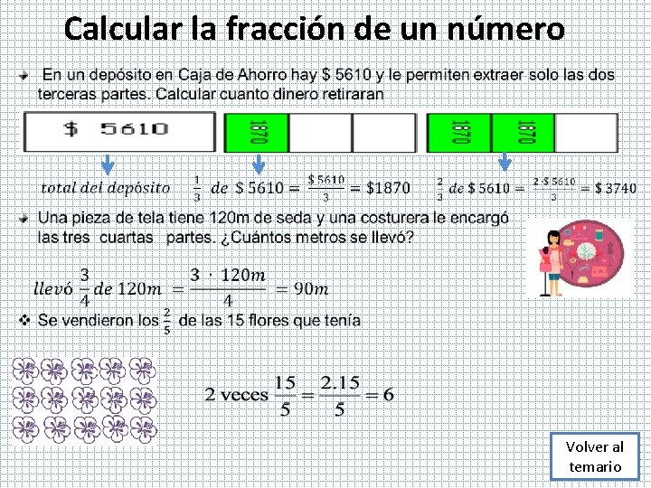 Calcular la fracción de un número Volver al temario 