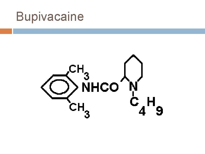 Bupivacaine 