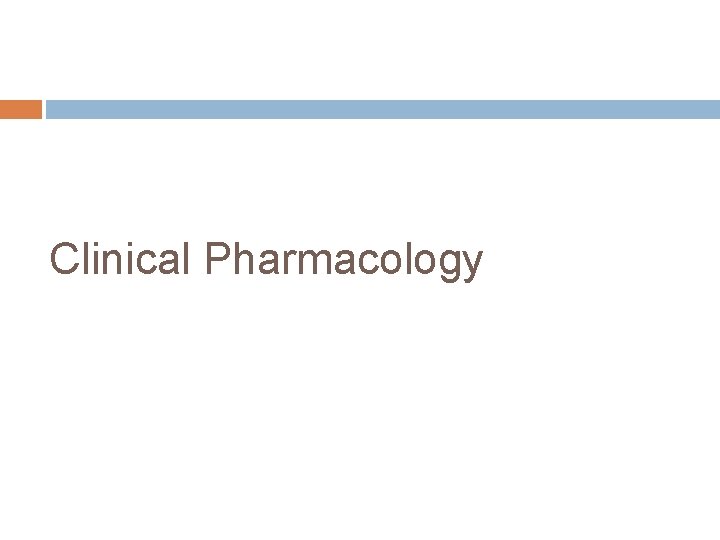 Clinical Pharmacology 