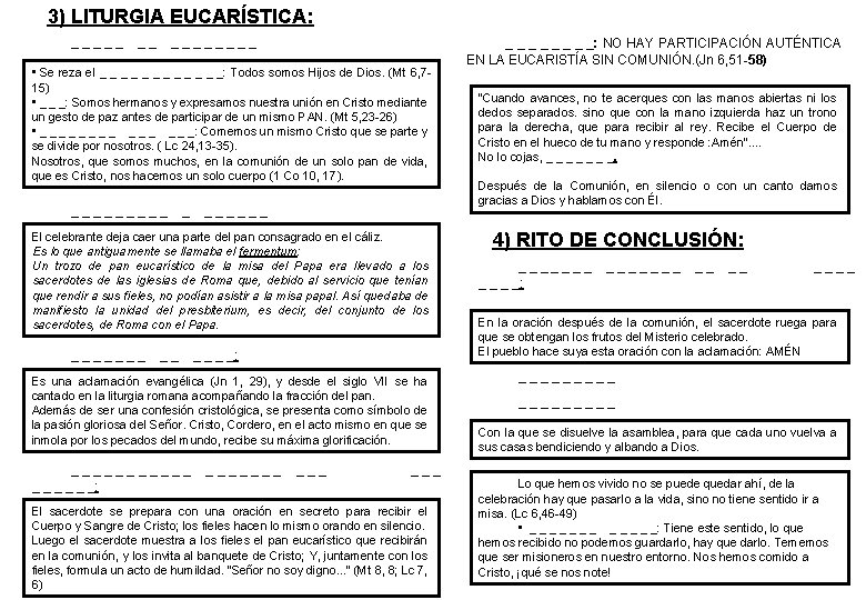 3) LITURGIA EUCARÍSTICA: _____ __ ____ • Se reza el _ _ _: Todos