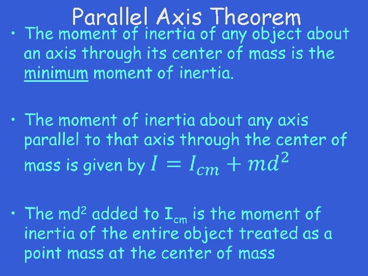  • Parallel Axis Theorem 