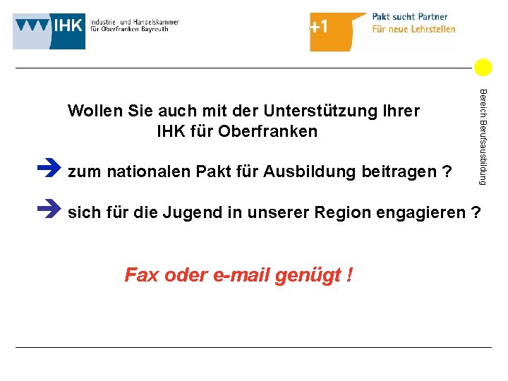 è zum nationalen Pakt für Ausbildung beitragen ? Bereich Berufsausbildung Wollen Sie auch mit è zum nationalen Pakt für Ausbildung beitragen ? Bereich Berufsausbildung Wollen Sie auch mit