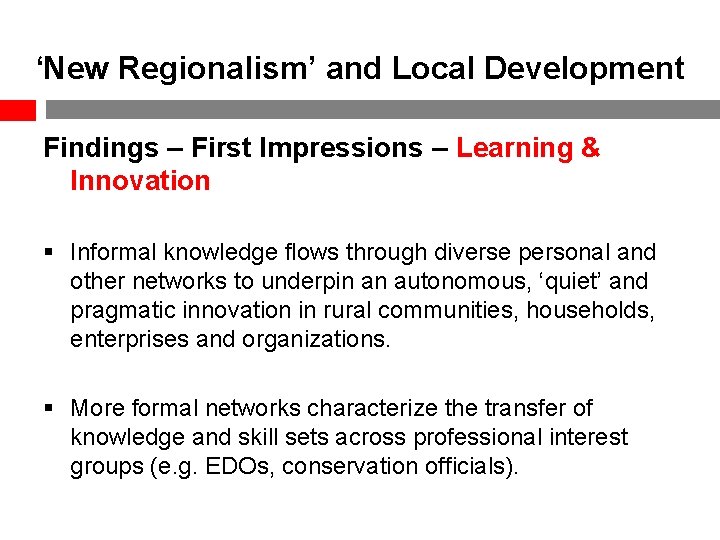 ‘New Regionalism’ and Local Development Findings – First Impressions – Learning & Innovation §