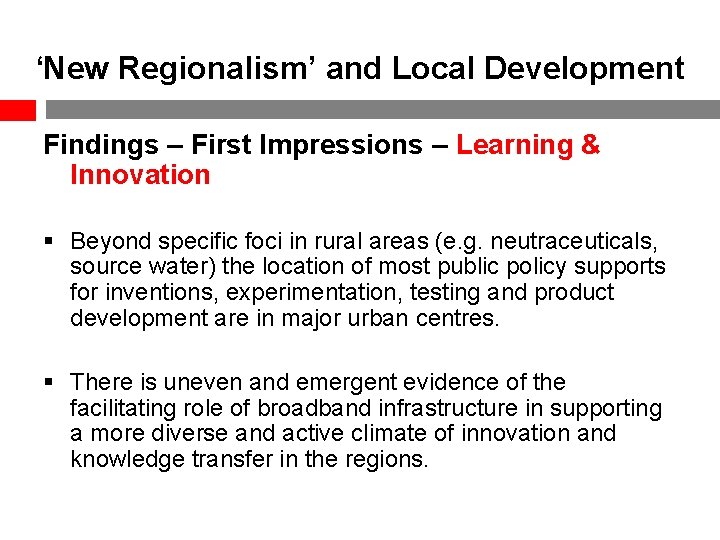 ‘New Regionalism’ and Local Development Findings – First Impressions – Learning & Innovation §