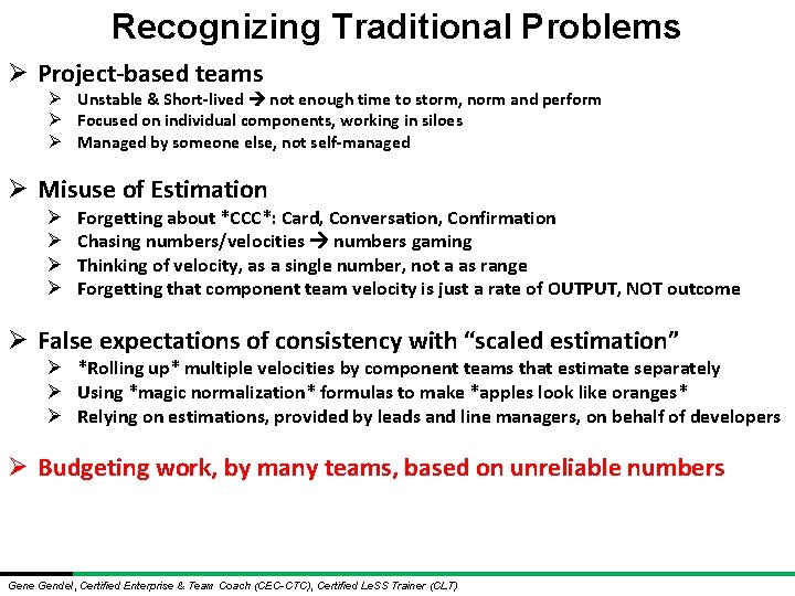 Recognizing Traditional Problems Ø Project-based teams Ø Unstable & Short-lived not enough time to Recognizing Traditional Problems Ø Project-based teams Ø Unstable & Short-lived not enough time to