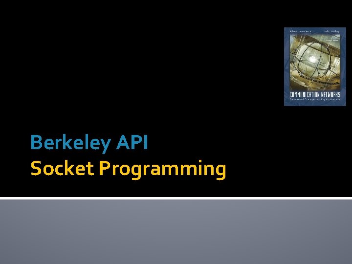 Berkeley API Socket Programming 