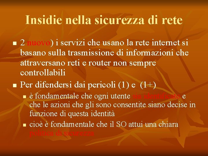 Insidie nella sicurezza di rete n n 2 nuovo) i servizi che usano la