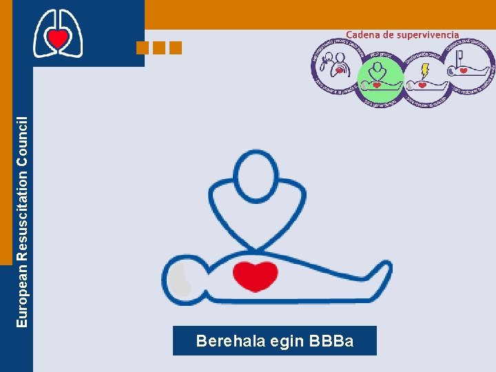 Berehala egin BBBa European Resuscitation Council 