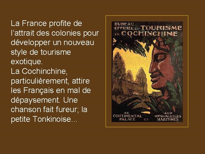 La France profite de l’attrait des colonies pour développer un nouveau style de tourisme