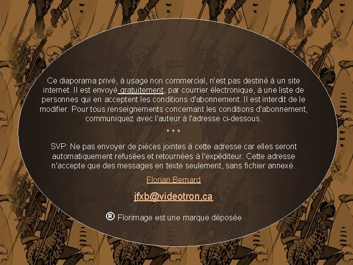 Ce diaporama privé, à usage non commercial, n'est pas destiné à un site internet.
