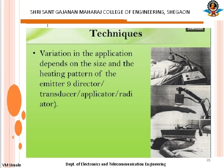 SHRI SANT GAJANAN MAHARAJ COLLEGE OF ENGINEERING, SHEGAON : VM Umale Dept. of Electronics