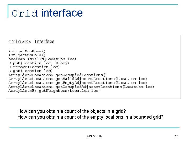 Grid interface How can you obtain a count of the objects in a grid?