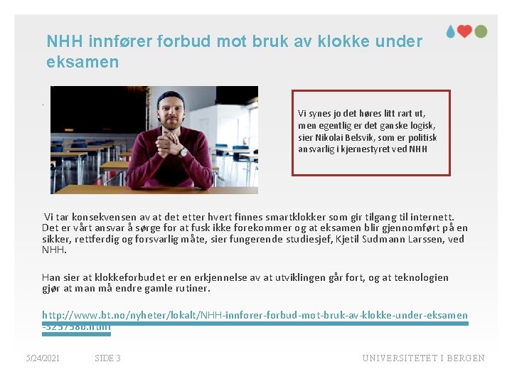 NHH innfører forbud mot bruk av klokke under eksamen. Vi synes jo det høres