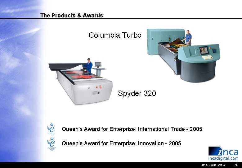 The Products & Awards Columbia Turbo Spyder 320 Queen’s Award for Enterprise: International Trade
