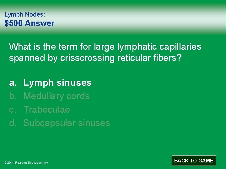 Lymph Nodes: $500 Answer What is the term for large lymphatic capillaries spanned by