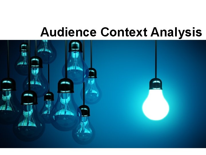 Audience Context Analysis 