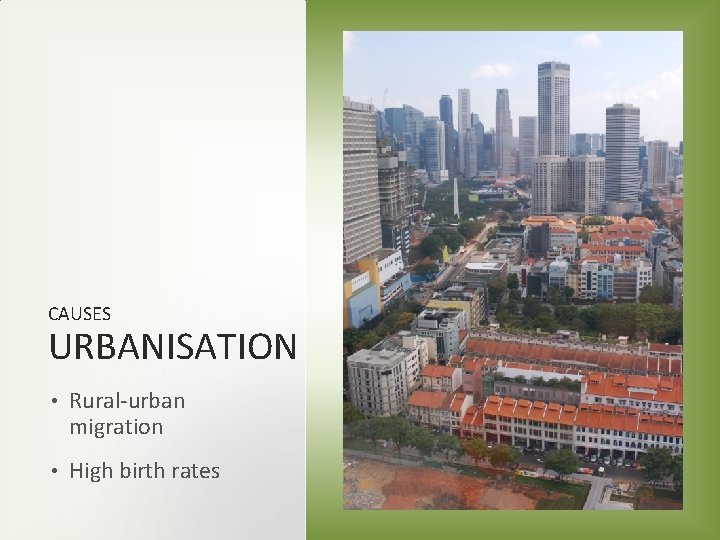 MEGACITIES AND URBANISATION Global development brings rapid urban