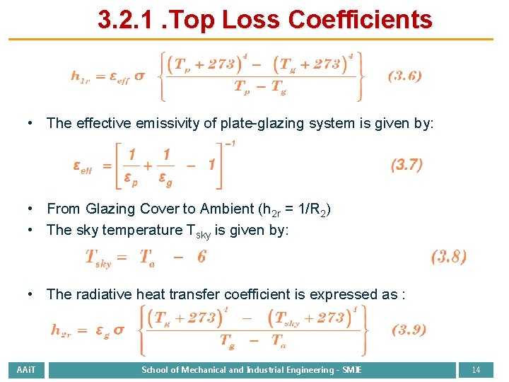 3. 2. 1. Top Loss Coefficients • The effective emissivity of plate-glazing system is