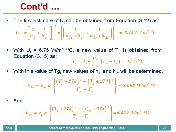 Cont’d … • The first estimate of Ut can be obtained from Equation (3.