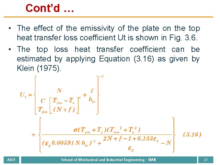 Cont’d … • The effect of the emissivity of the plate on the top