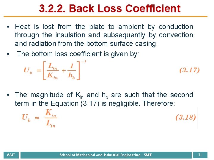 3. 2. 2. Back Loss Coefficient • Heat is lost from the plate to