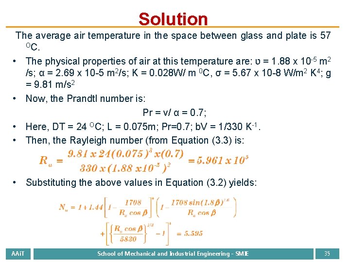 Solution The average air temperature in the space between glass and plate is 57