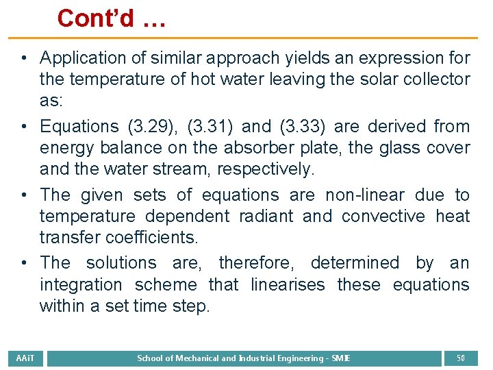 Cont’d … • Application of similar approach yields an expression for the temperature of