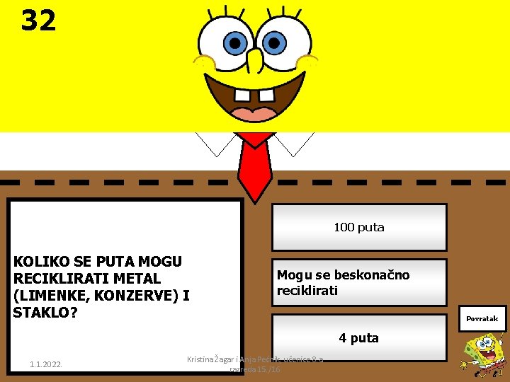 32 100 puta KOLIKO SE PUTA MOGU RECIKLIRATI METAL (LIMENKE, KONZERVE) I STAKLO? Mogu