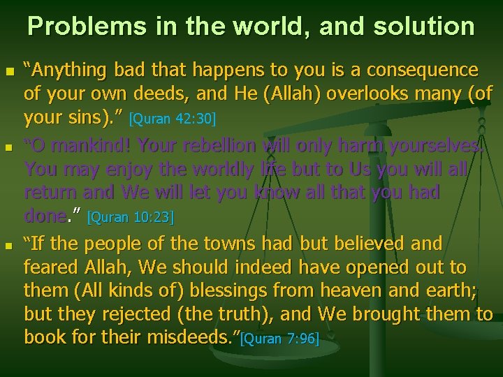 Problems in the world, and solution n “Anything bad that happens to you is Problems in the world, and solution n “Anything bad that happens to you is