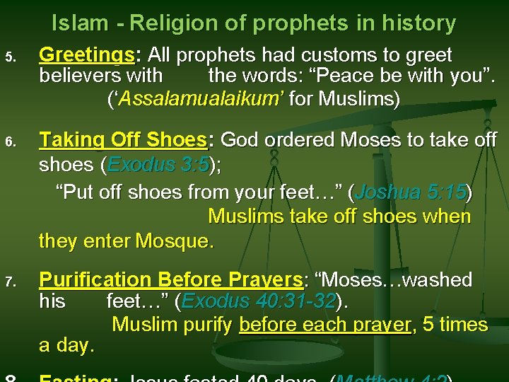 Islam - Religion of prophets in history 5. Greetings: All prophets had customs to Islam - Religion of prophets in history 5. Greetings: All prophets had customs to