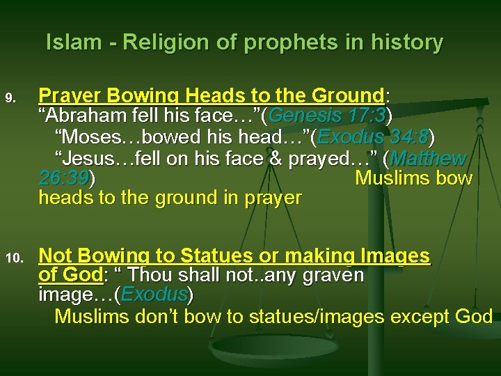 Islam - Religion of prophets in history 9. Prayer Bowing Heads to the Ground: Islam - Religion of prophets in history 9. Prayer Bowing Heads to the Ground: