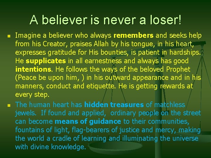 A believer is never a loser! n n Imagine a believer who always remembers A believer is never a loser! n n Imagine a believer who always remembers