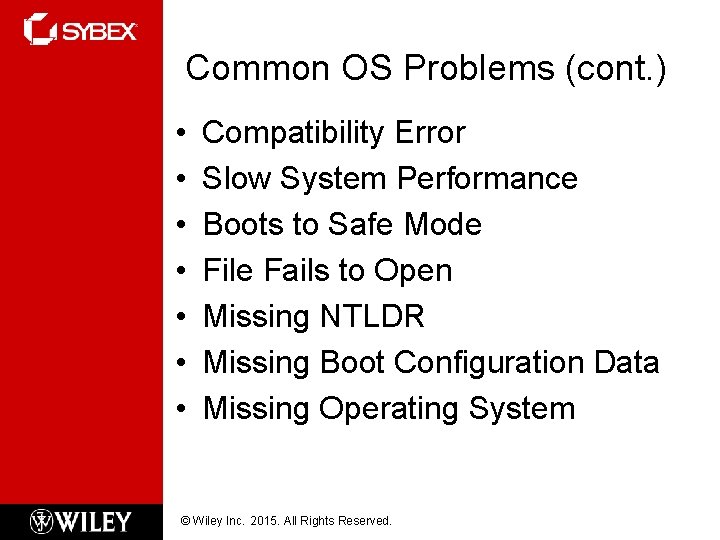 Chapter TwentyTwo Troubleshooting Theory OSs and Security Wiley