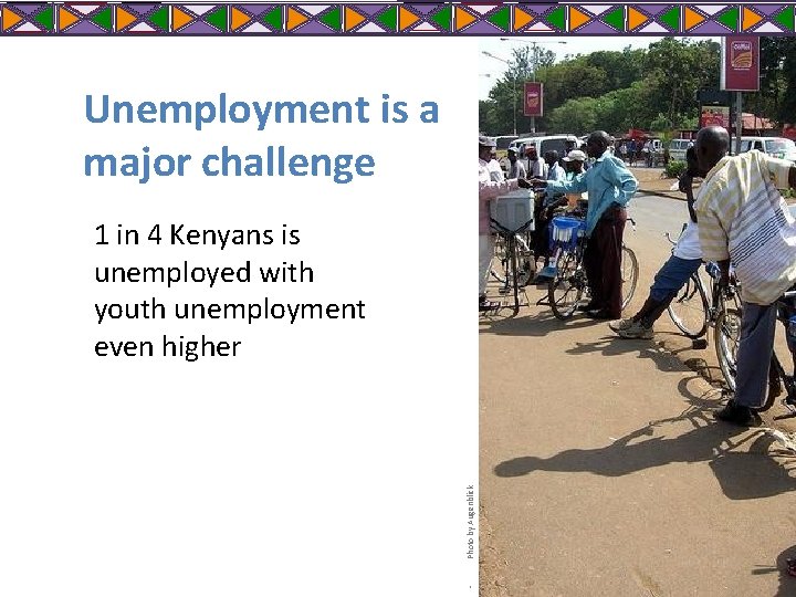 Unemployment is a major challenge • Photo by Augenblick 1 in 4 Kenyans is