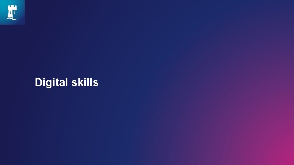 Digital skills 