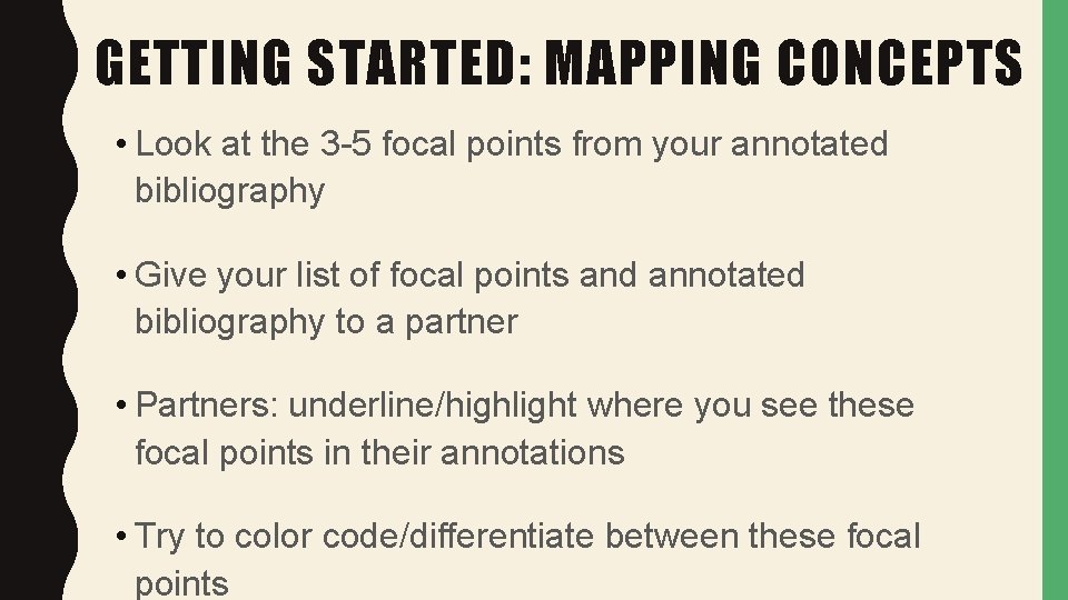 GETTING STARTED: MAPPING CONCEPTS • Look at the 3 -5 focal points from your