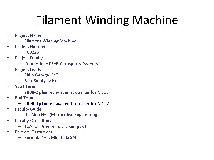 Filament Winding Machine • • • Project Name – Filament Winding Machine Project Number Filament Winding Machine • • • Project Name – Filament Winding Machine Project Number
