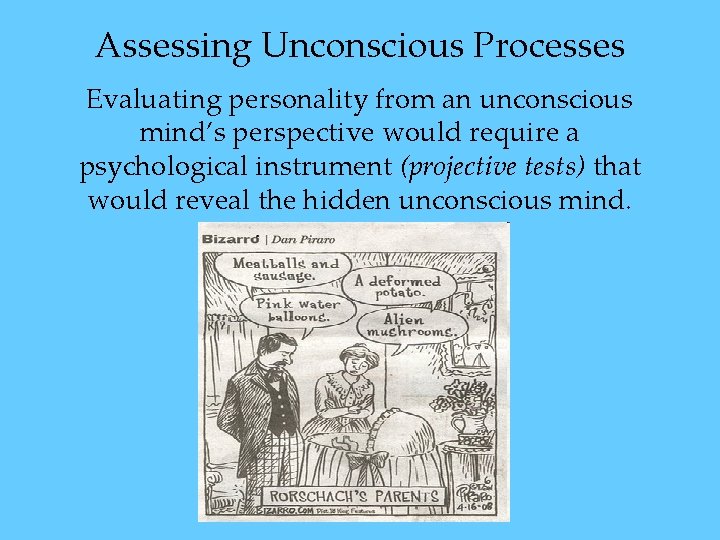 Assessing Unconscious Processes Evaluating personality from an unconscious mind’s perspective would require a psychological Assessing Unconscious Processes Evaluating personality from an unconscious mind’s perspective would require a psychological