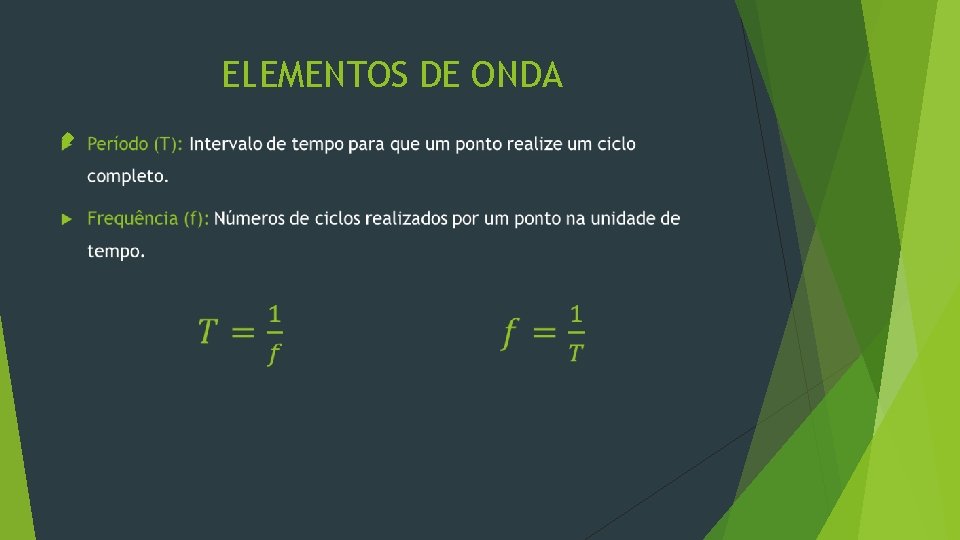 ELEMENTOS DE ONDA ELEMENTOS DE ONDA