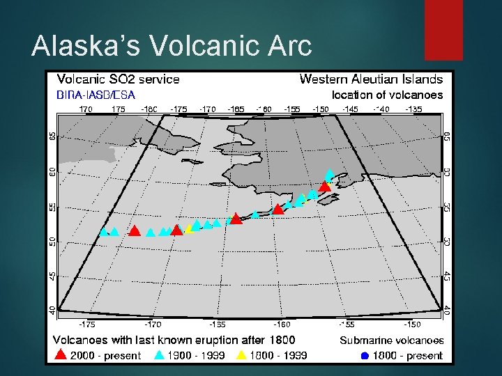 Alaska’s Volcanic Arc 